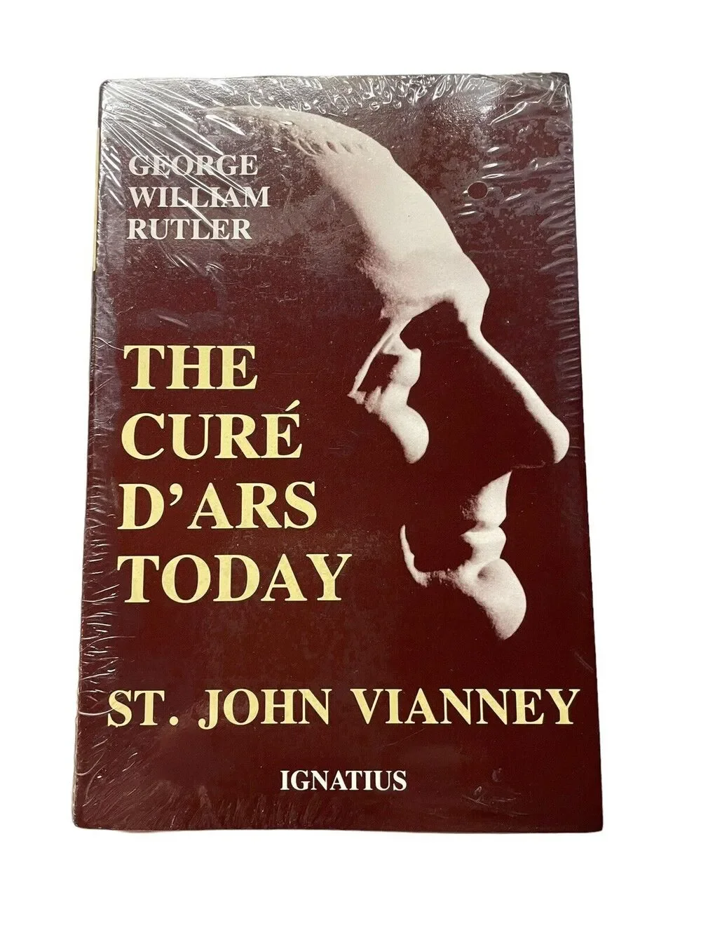 Catholic Book St. John Vianney  G.Rutler 1988 New Sealed - The Cure D'Ars Today